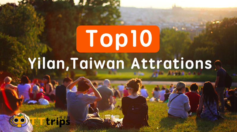 Top 10 Yilan, Taiwan Attrations